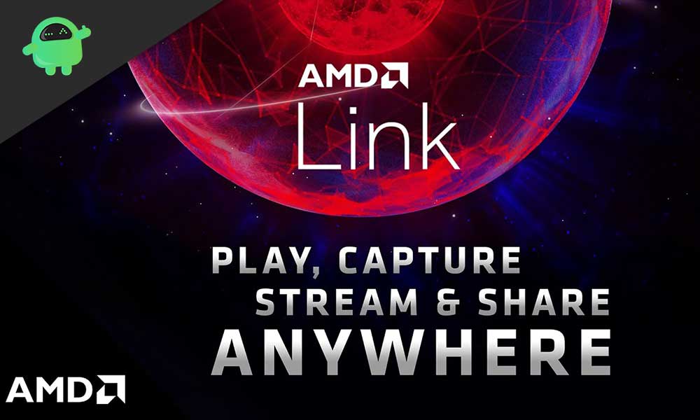 How to Stream PC Games on Your Phones using AMD Link