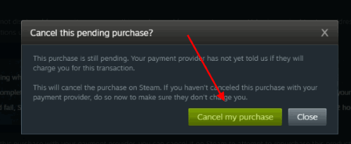 cancle old transaction to fix Pending Transaction Steam Error Message