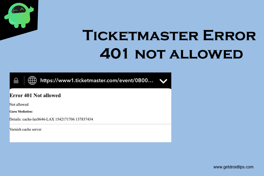 Ticketmaster Error 401 not allowed