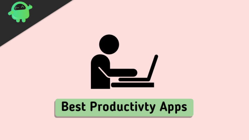 Top 10 Most Productive Apps for Android