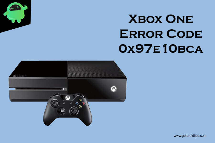 Xbox One Error Code 0x97e10bca