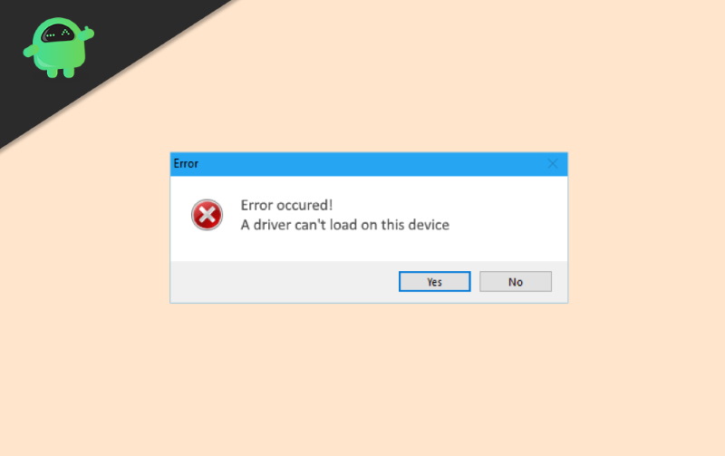 Windows 10 error "A driver can't load on this device": How to Fix?