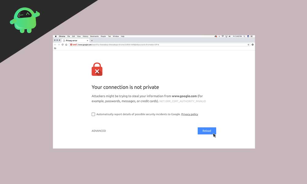 How to fix your connection is not private error in Chrome