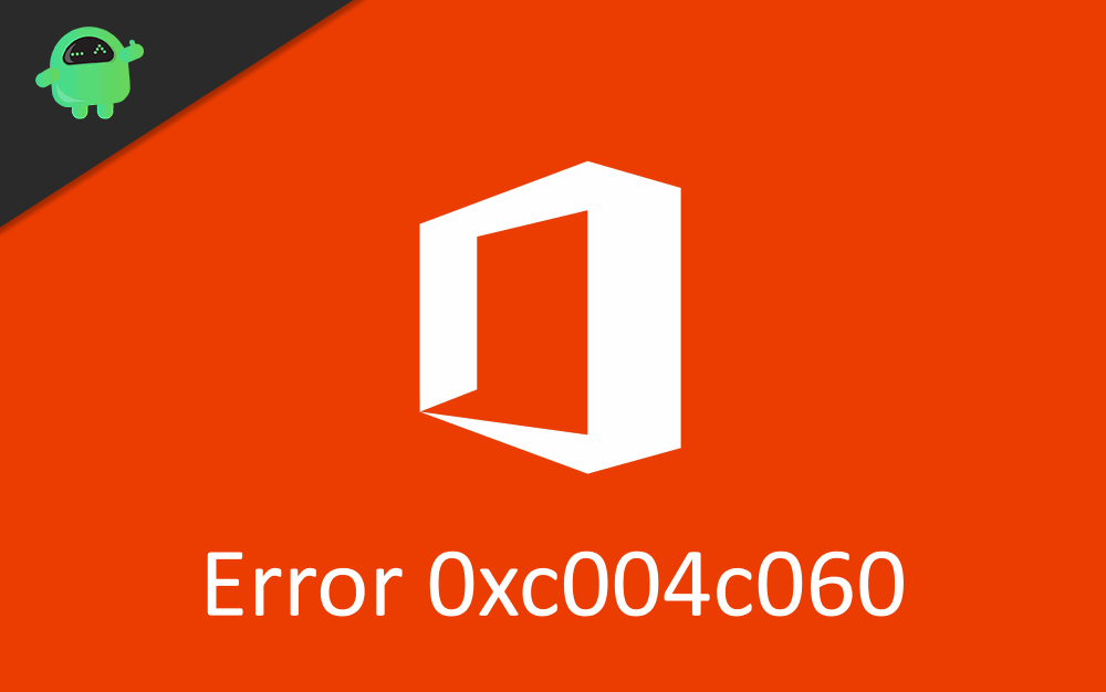 How to Fix Microsoft Office Activation Error 0xc004c060?