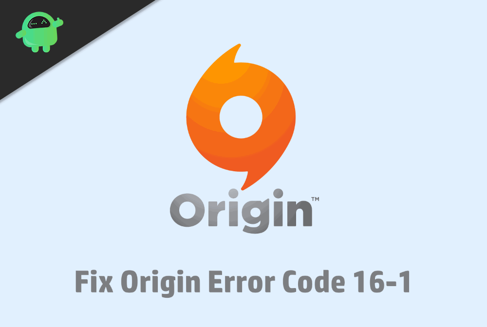 How To Fix Origin Error Code 16-1 in Windows 10