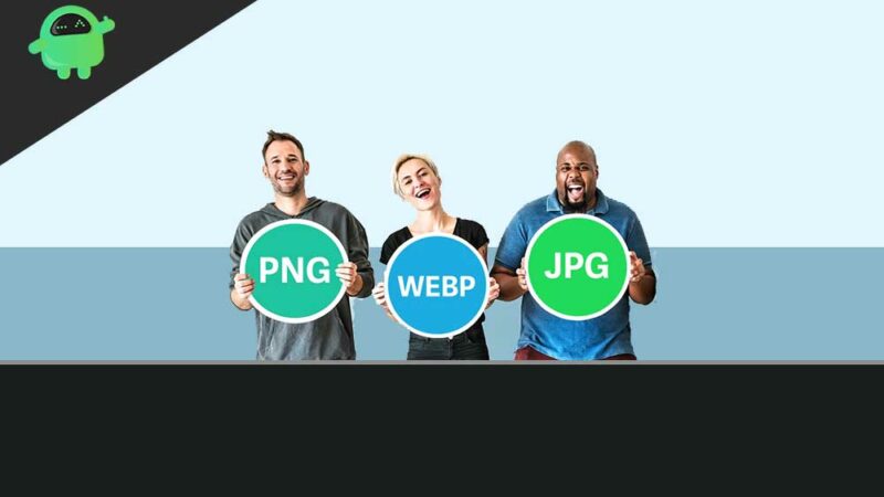 WEBP JPEG and PNG