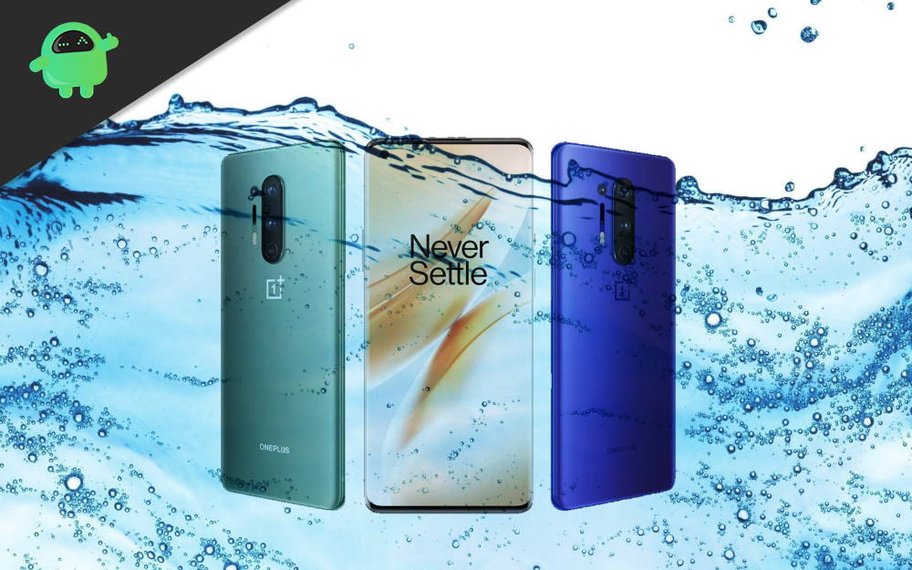 Which OnePlus 8 Waterproof? Is OnePlus 8 or 8 Pro Water and Dust Resistant?