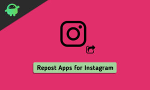 Best Repost Apps for Instagram