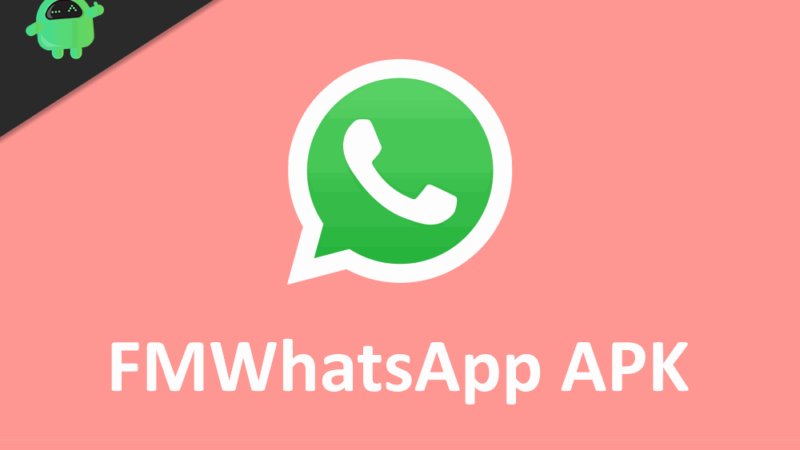 Download FMWhatsApp APK 8.26 - Latest Anti Ban Version 2020