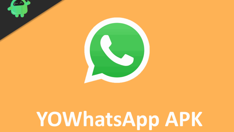 Download YOWhatsApp 8.26 APK - Latest Version 2020