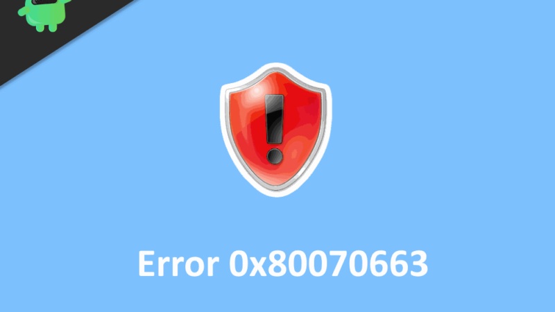 How to Fix Windows 10 update error 0x80070663