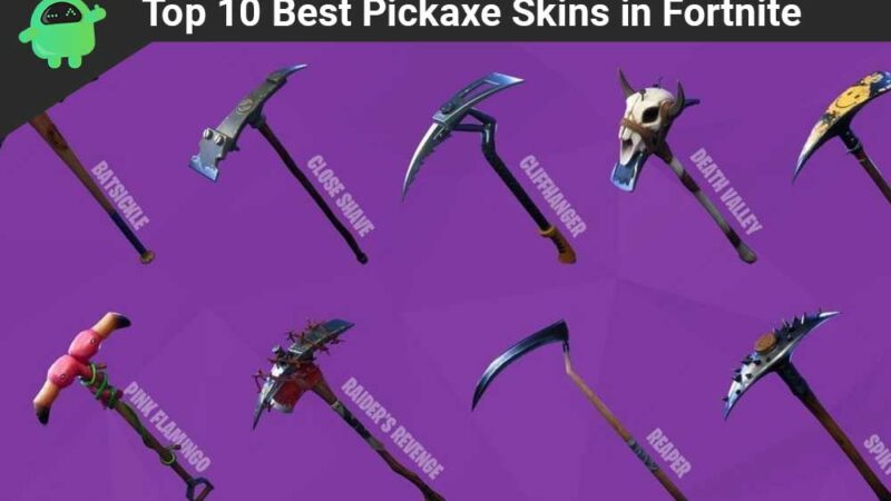 Top 10 Best Pickaxe Skins in Fortnite