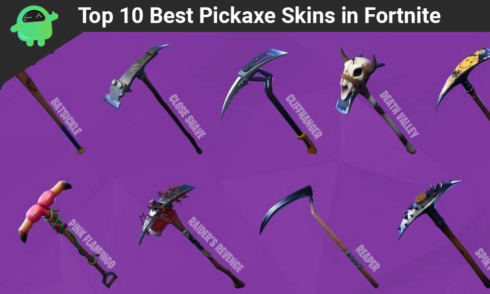 Top 10 Best Pickaxe Skins in Fortnite
