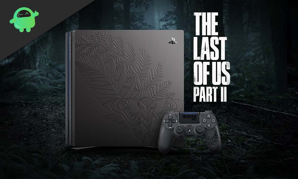 How to Pre-Order The Last of Us Part 2 Limited Edition in PS4 Pro