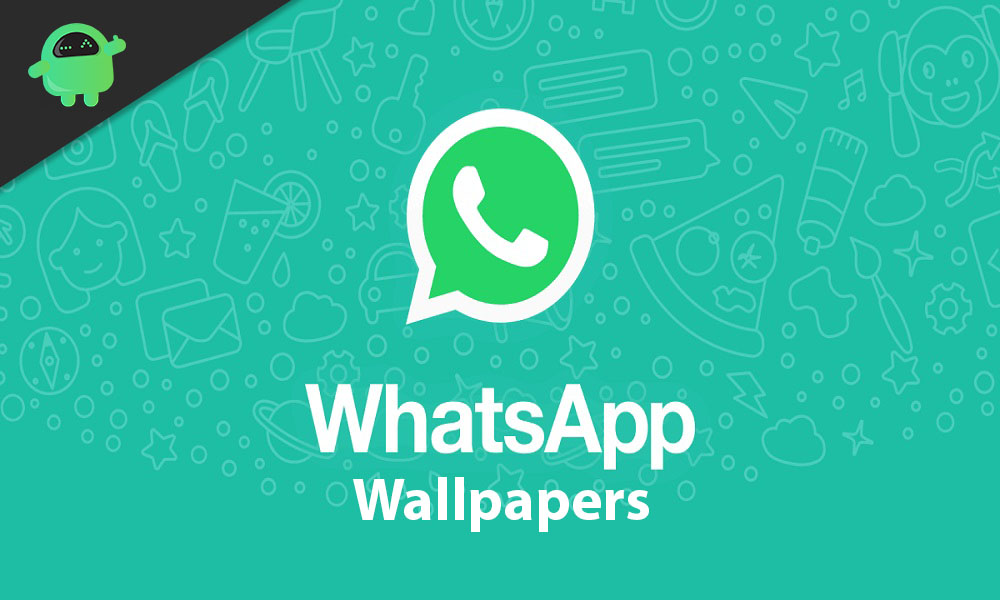Best WhatsApp Wallpapers for 2020