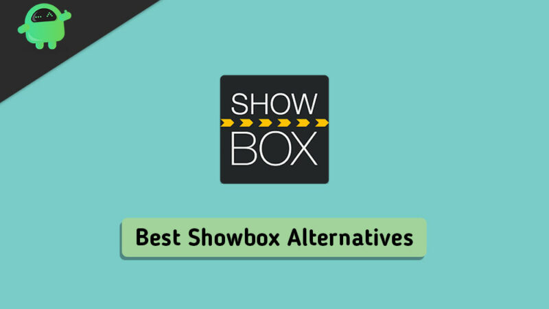 Best 5 Showbox Alternatives - 2020 Update