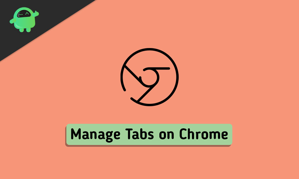 Best Chrome Extensions to Use to Manage Tabs