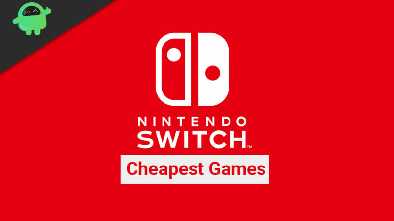 Cheapest Nintendo Switch Games