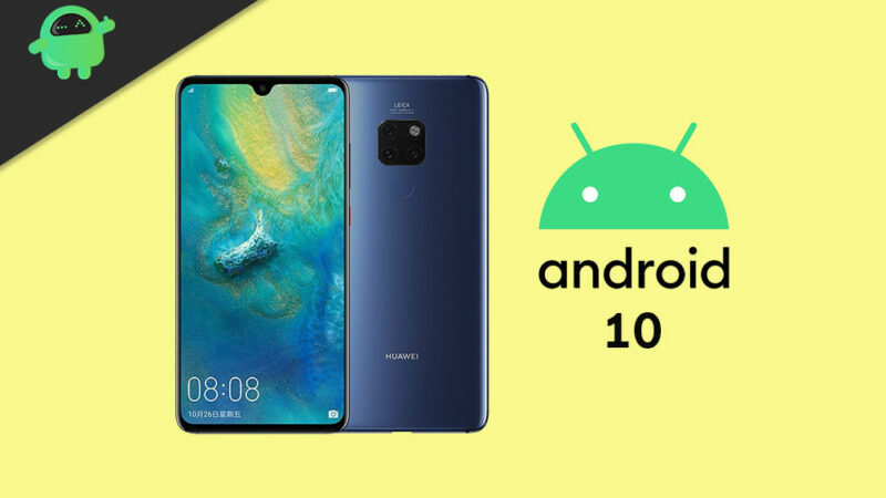 Download Huawei Mate 20 Android 10 Update with EMUI 10