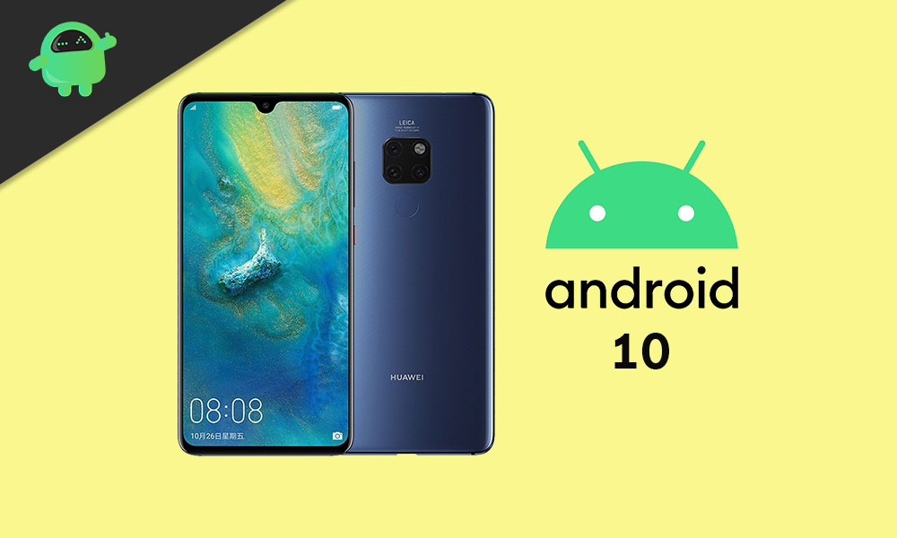 Download Huawei Mate 20 Android 10 Update with EMUI 10