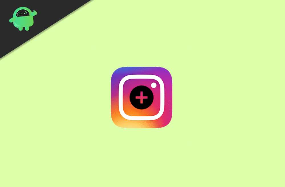 Download Instagram Plus 10.20 APK - Latest 2020 Version added