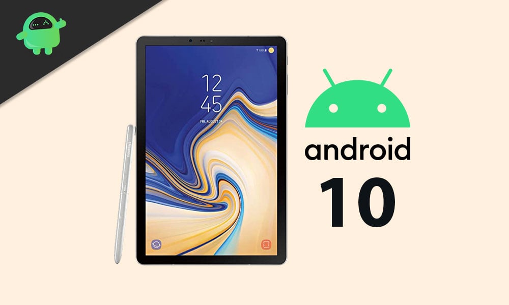 Download Samsung Galaxy Tab S4 Android 10 with OneUI 2.0 update