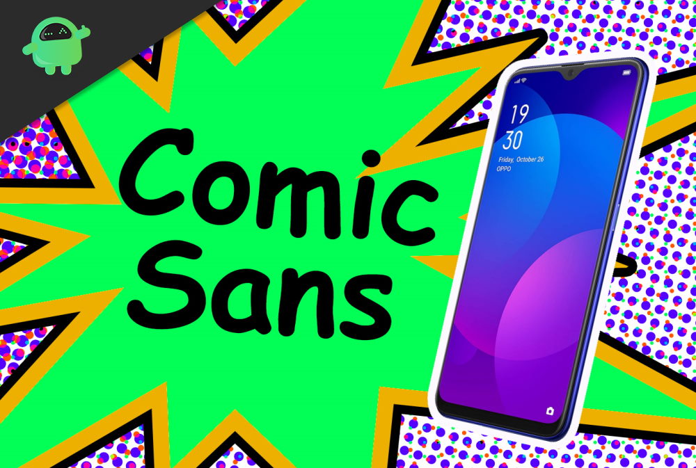 How To Install Comic Sans Font On Android Phones