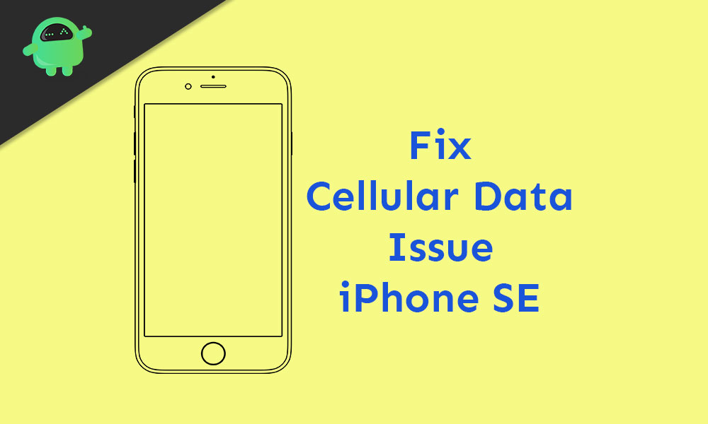 How to Fix Cellular data issue on iPhone SE