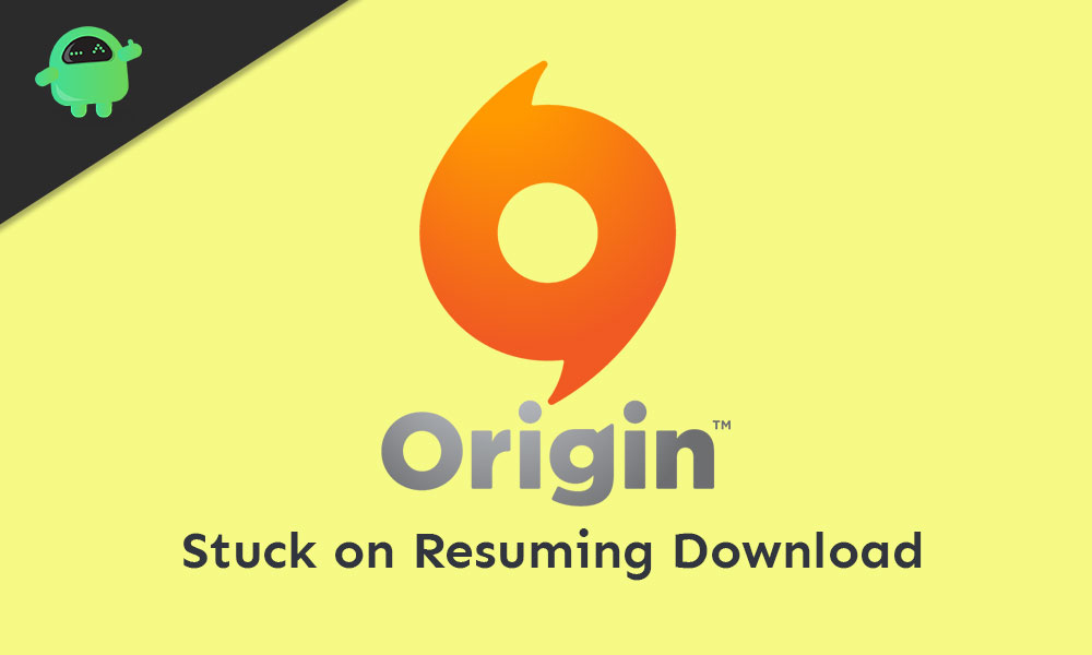 How to Fix If Origin Stuck on Resuming Download