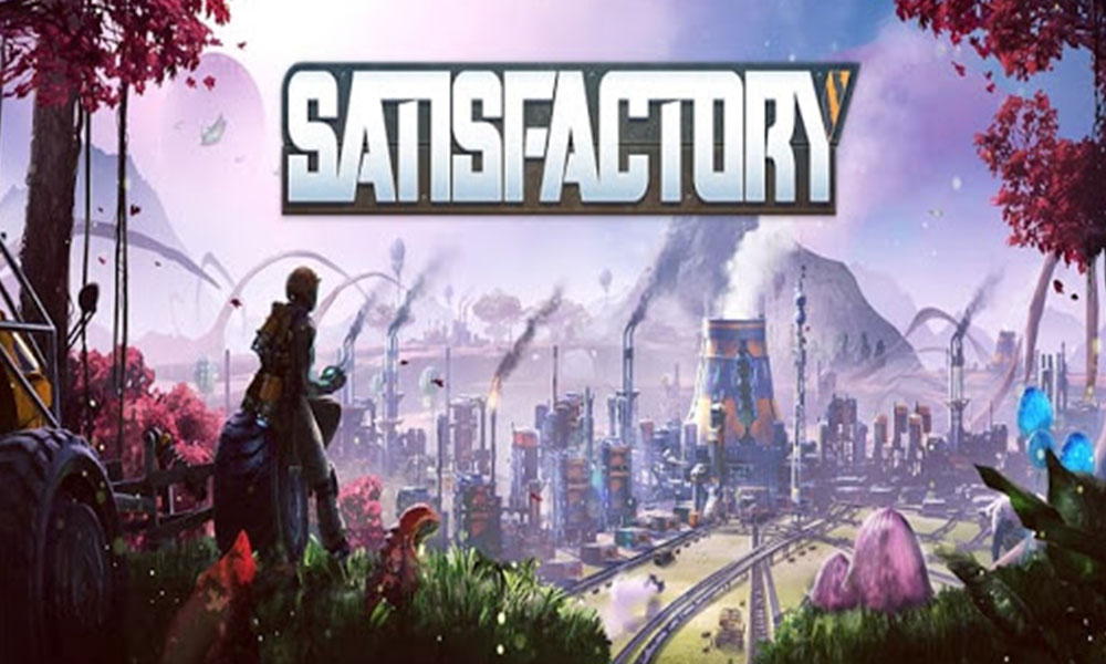 How to Fix Satisfactory Lag, Stuttering, Crashing on Launch issue