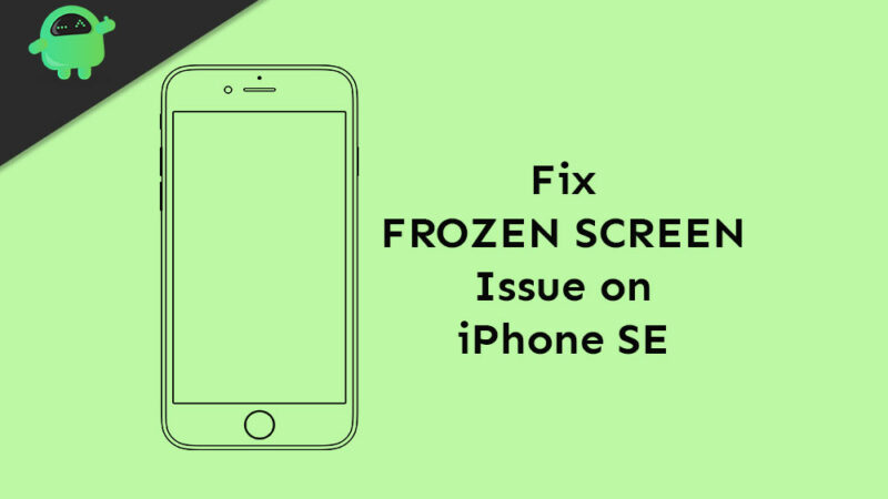 How to fix frozen screen problem on iPhone SE