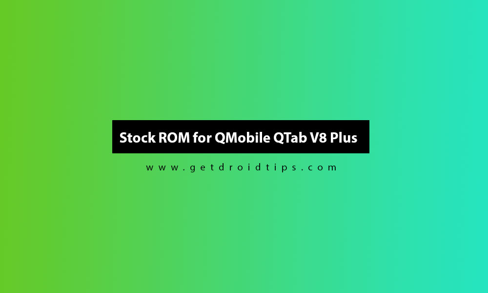 QMobile QTab V8 Plus Flash File