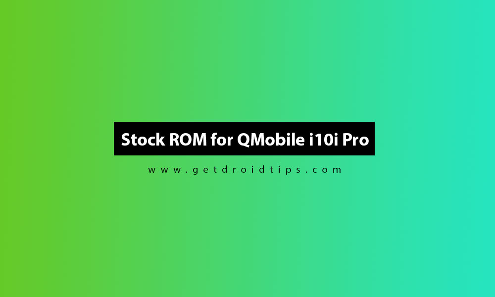 QMobile i10i Pro Firmware File