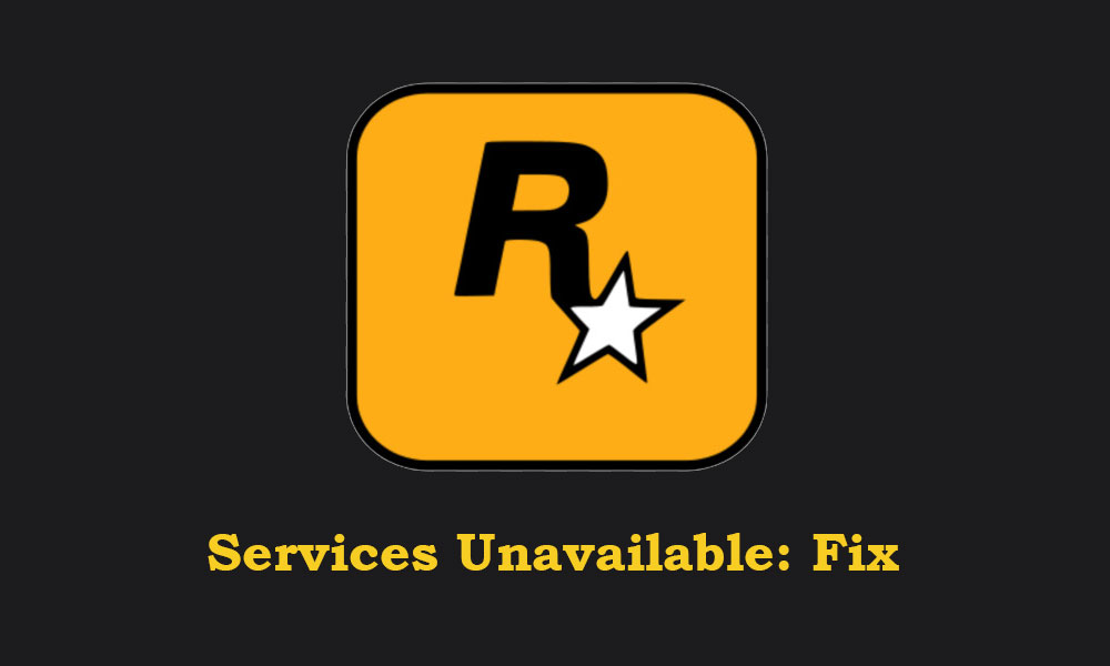 Rockstar Game Services are Unavailable Right Now error: Fix?