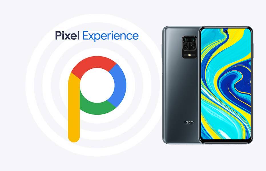 pixel experience redmi note 9 pro