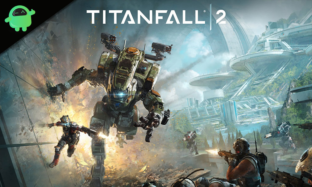 How to Fix if Titanfall 2 Game Crash at Startup