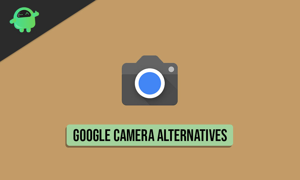 5 Best Google Camera Alternatives for Android