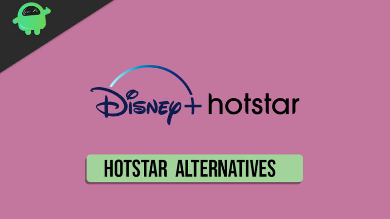 Best Disney+ Hotstar Alternatives in 2020