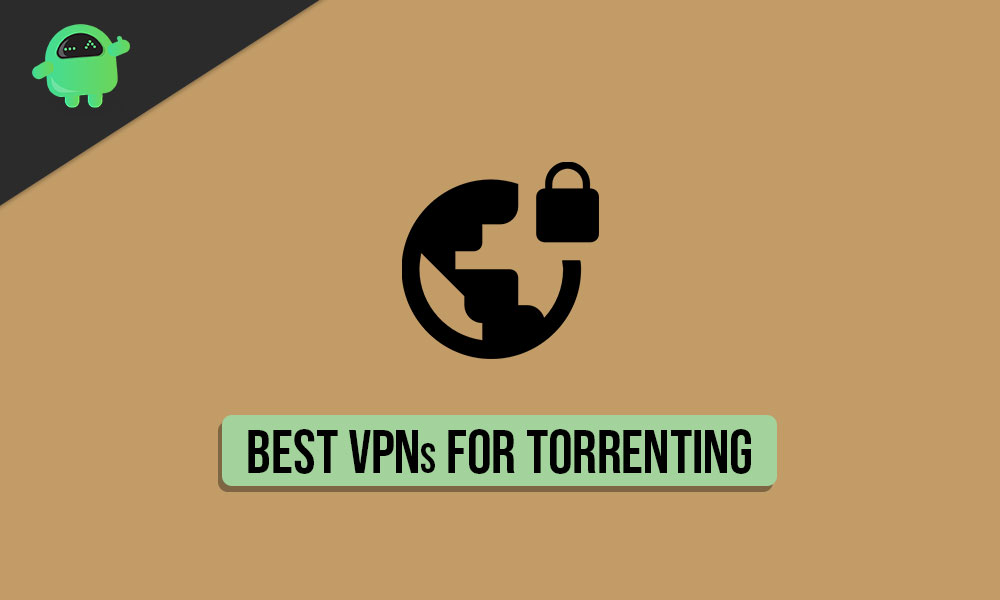 Best VPNs for Torrenting in 2020