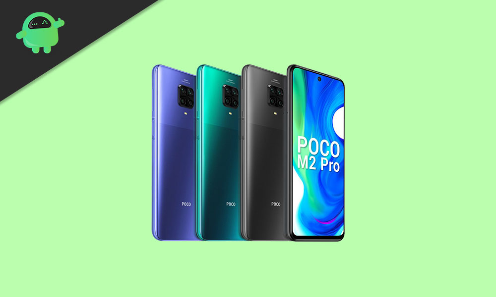 Download MIUI 11.0.3.0 India Stable ROM for Poco M2 Pro [V11.0.3.0.QJPINXM]