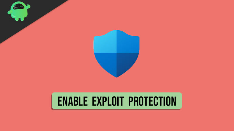 How To Enable Exploit Protection Feature in Windows 10