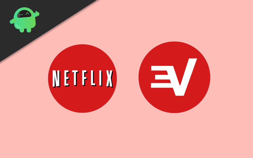 How to Fix If Netflix Not Working WIth ExpressVPN