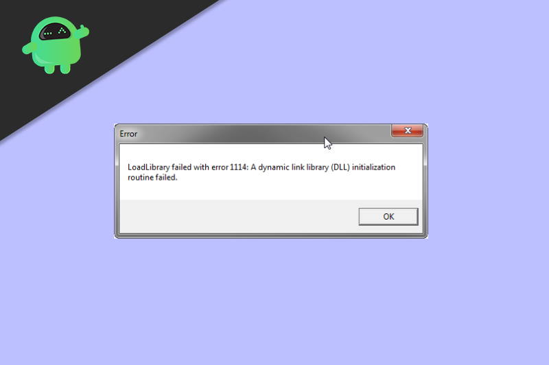 How to Fix Loadlibrary failed with error 1114