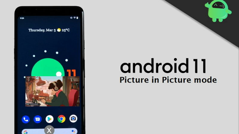 How to use Android 11’s new picture in picture mode aka floating window