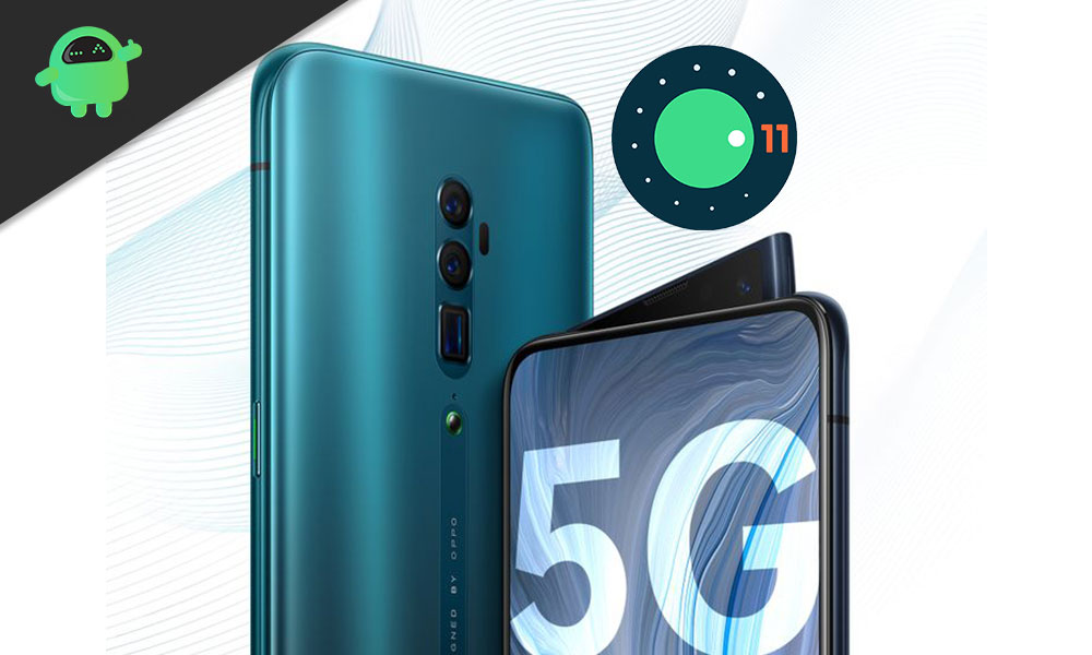 Is Oppo Reno and Reno 5G getting Android 11 Update: Release Date?