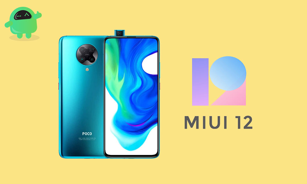 Download MIUI 12.0.1.0 Global Stable ROM for Poco F2 Pro [V12.0.1.0.QJKMIXM]