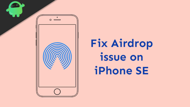 Why Airdrop not working on iPhone SE