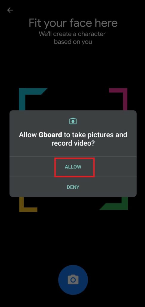 Allow Gboard to take your picture