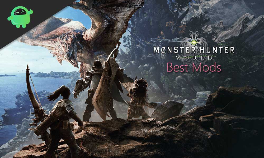 Best Monster Hunter: World Mods in July 2020