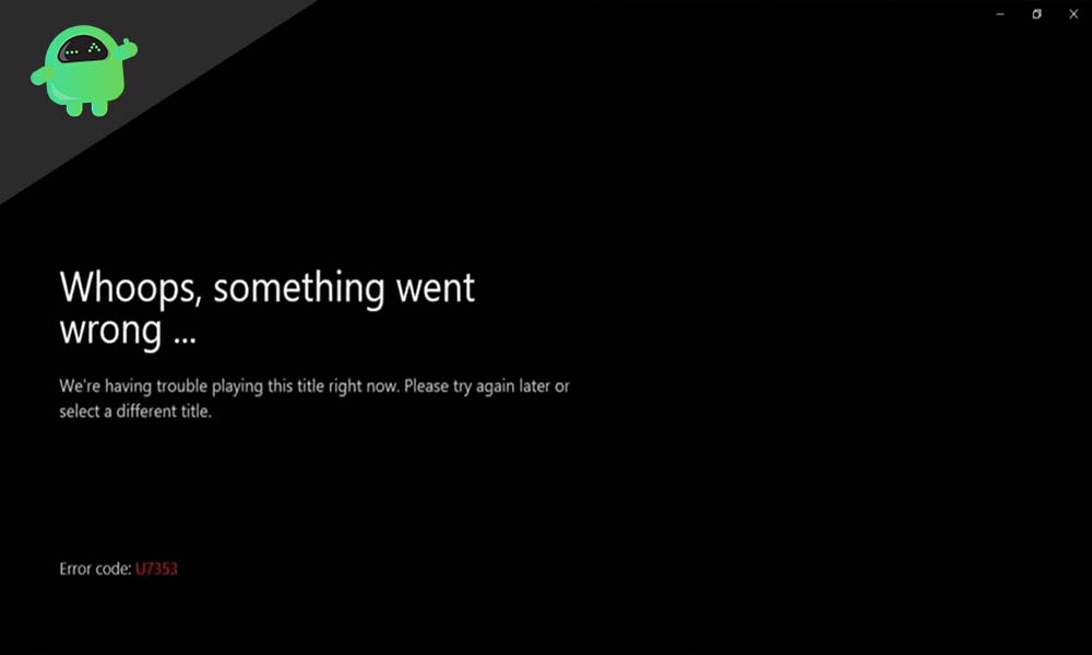 How to Fix Netflix Error U7353 in Windows 10
